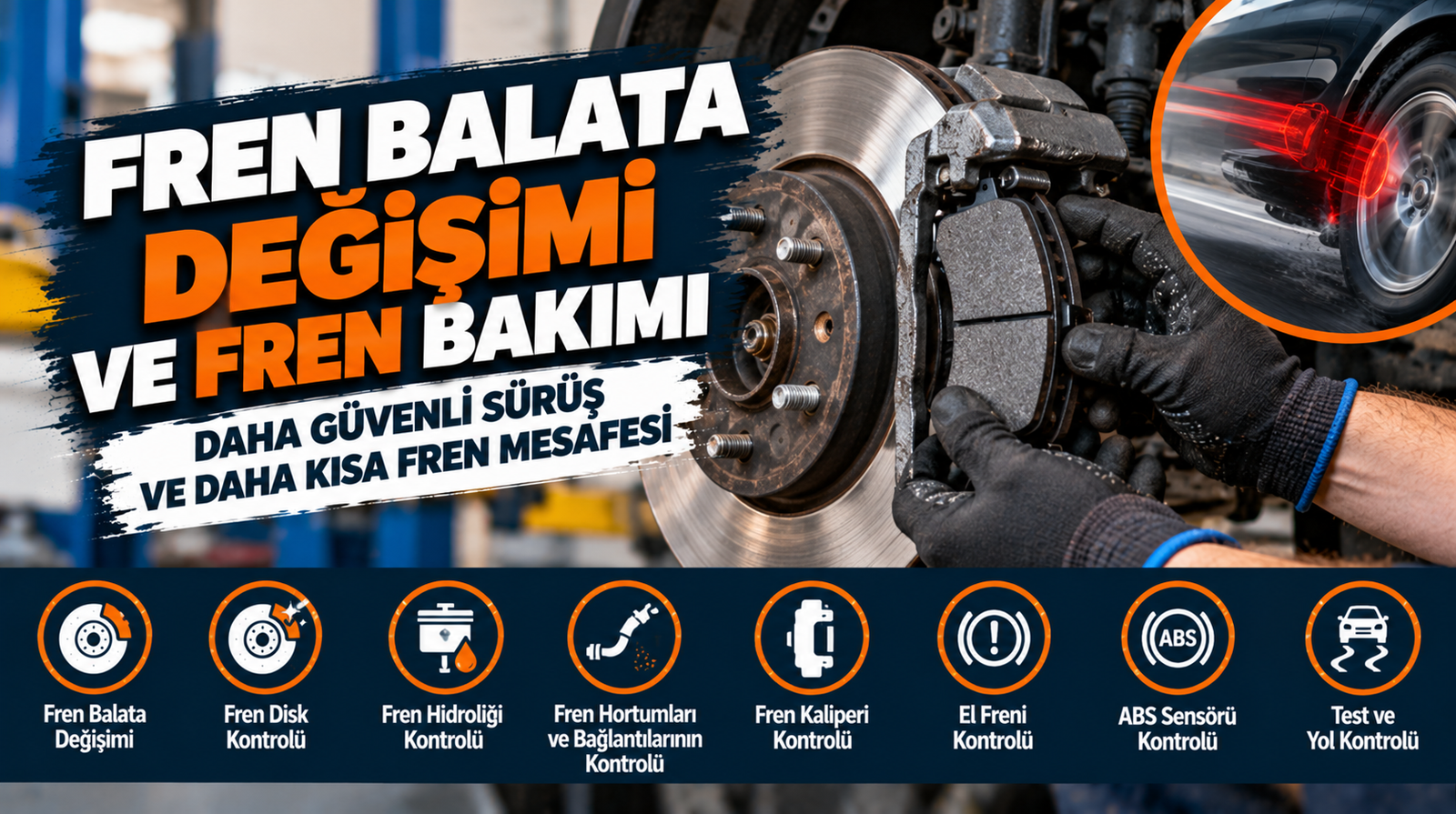 Fren balata değişimi ve fren sistemi bakımı